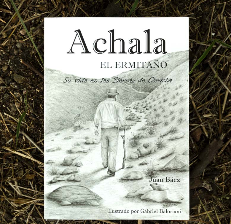 Tapa del libro Achala el Ermitaño, Su Vida en las Sierras de Córdoba.